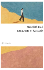 PHILIPPE REY - couverture - sans carte ni boussole - Hall_Sans-carte