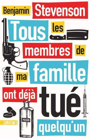 Tous les membres de ma famille ont déjà tué quelqu'un